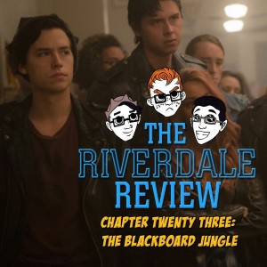 Chapter 23: The Blackboard Jungle (S2E10)|The Riverdale Review