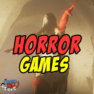 The Future of Horror Games | The Video Game Pals Episode 45