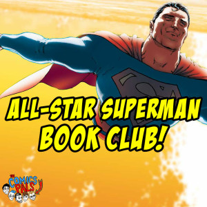 All-Star Superman Book Club | The Comics Pals