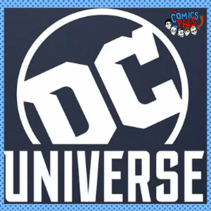 DC Universe Streaming Service Announced | The Comics Pals Episode 80