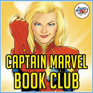 Captain Marvel: Higher, Further, Faster, More | The Comics Pals Book Club