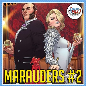 Marauders #2 Review | The Comics Pals Episode 161