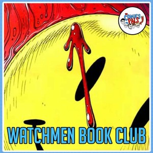 Watchmen | The Comics Pals Book Club