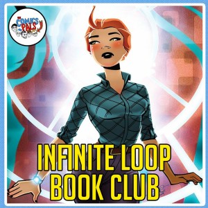 The Infinite Loop | The Comics Pals Book Club