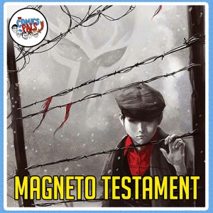 Magneto Testament | The Comics Pals Book Club