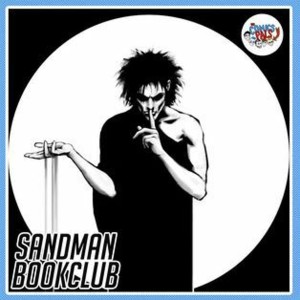 Neil Gaiman's Sandman | The Comics Pals Book Club