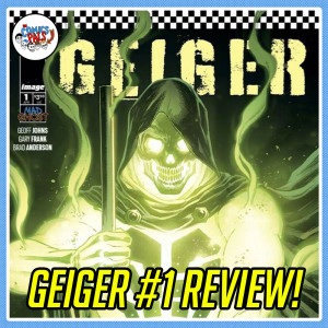 Geiger #1 Review & Reactions