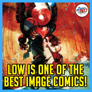 Low (Image Comics) Review & Reactions | The Comics Pals Book Club