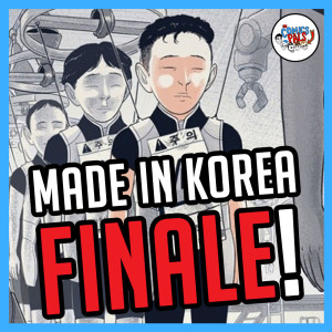 Made in Korea #6 & Silver Coin #7 Review & Reactions | Image Comics Reviews