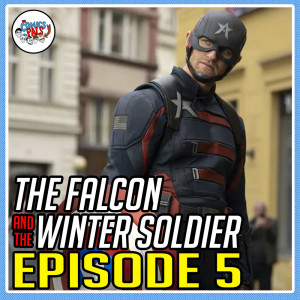 The Falcon & The Winter Soldier Episode 5 Review & Reactions