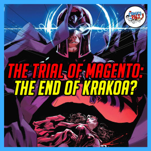 Trial of Magneto #1, Kang #1, Moon Knight #2 & Way of X #5 Review & Reactions!