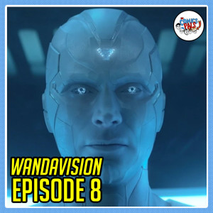 WandaVision Episode 8 Review