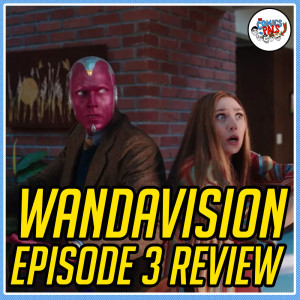 WandaVision Episode 3 Review