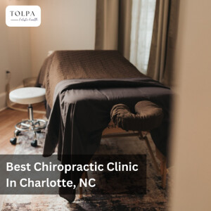 Chiropractor Charlotte NC: Pain Relief & Holistic Care at Tolpa Holistic Health
