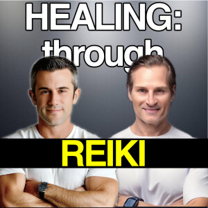 ULTIMATE Reiki Experience for the Curious at Heart | Masters of Wellness PODCAST 008