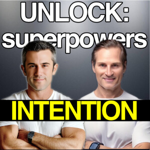 UNLOCK your Superpowers of Healing with Intention | Masters of Wellness PODCAST 009