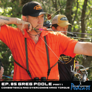 Episode #85 Greg Poole Part 1 Consistency & Hand Torque