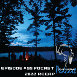 Episode #99 FOCAST Year in Review - 2022 Recap