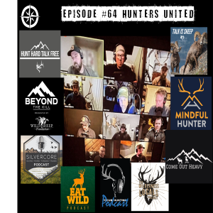 Episode #64 Hunters United