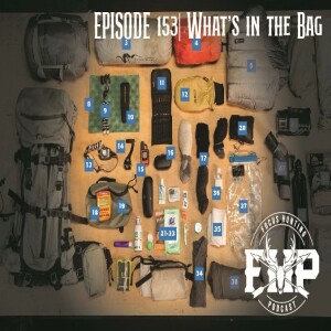 Episode # 153 What’s in the Bag?