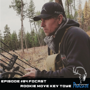 Episode #84 Focast - Rookie Move Kev Toye