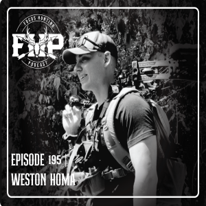 Episode #195 Running & Bowhunting w/ Weston Homa