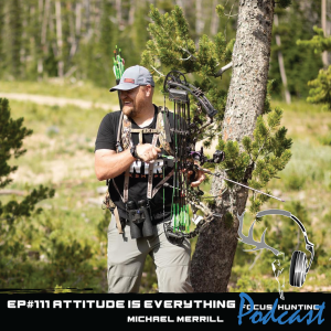 Episode #111 Attitude is everything with Michael Merrill