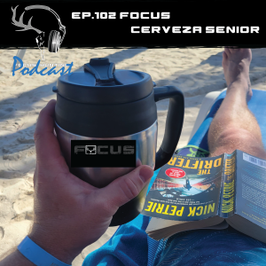 Episode #102 FOCAST Cerveza Senior