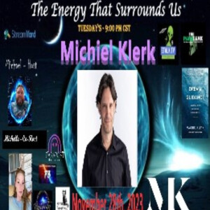 The Energy That Surrounds Us: Episode Fifty with Machiel Klerk