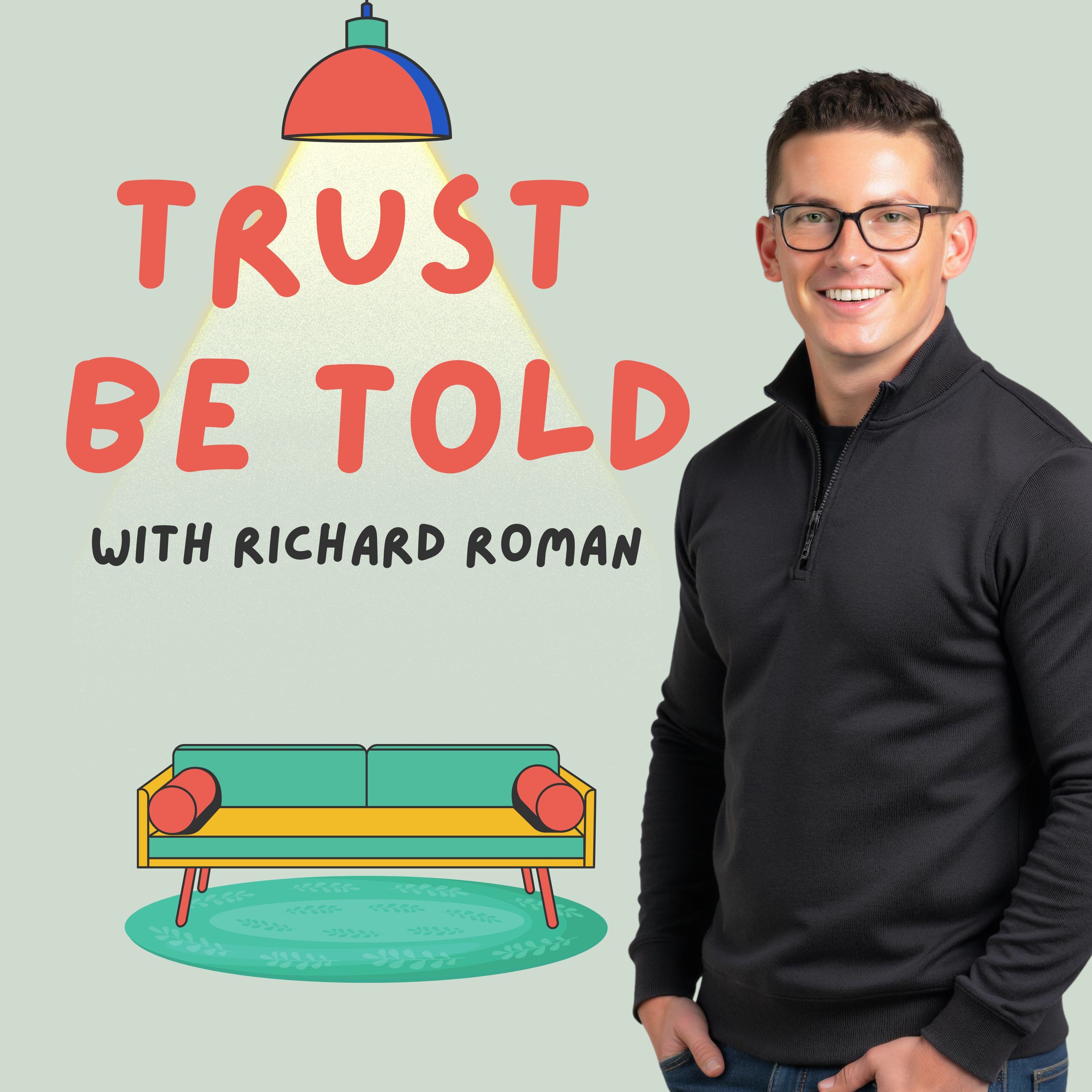 Trust Be Told