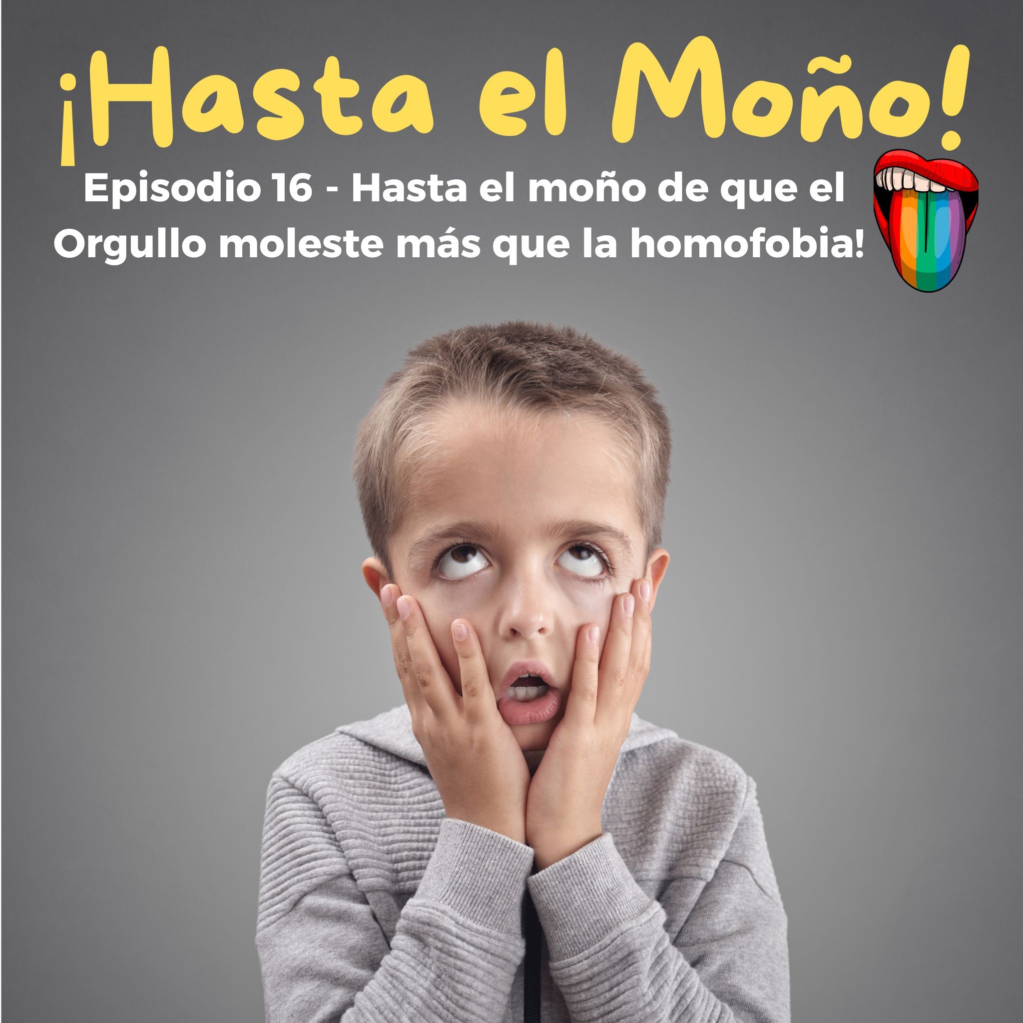 Episodio 16 – Hasta el moño de que el Orgullo moleste más que la homofobia 🏳️‍🌈💥