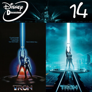 #247 – Disney Discussions 14: TRON & TRON Legacy! Jeff Bridges, Special Effects & A Legacy Sequel, With Spider-Dan, Ria & Megan