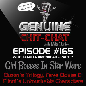 #165 P2 – Girl Bosses In Star Wars: Queen’s Trilogy, Fave Clones & Filoni’s Untouchable Characters With Klaudia Amenábar