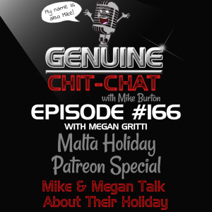 #166 – Malta Holiday Patreon Special: Mike & Megan’s Holiday