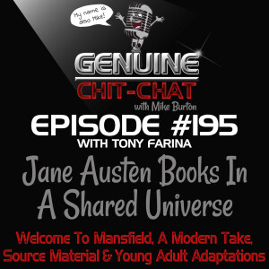 #195 – Jane Austen Books In A Shared Universe: Welcome To Mansfield, A Modern Take, Source Material & Young Adult Adaptations With Tony Farina (A.R. Farina)