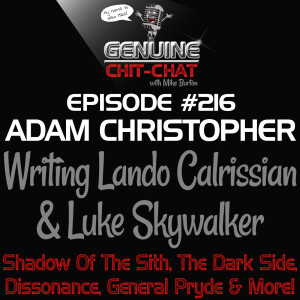 #216 – Writing Luke Skywalker & Lando: Shadow Of The Sith, The Dark Side, Dissonance, General Pryde & More With Adam Christopher