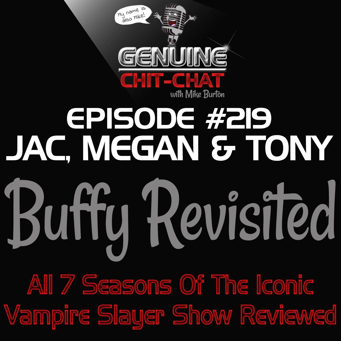 #219 – Buffy Revisited: All 7 Seasons Of The Iconic Vampire Slayer Show Reviewed, With JAC, Tony & Megan