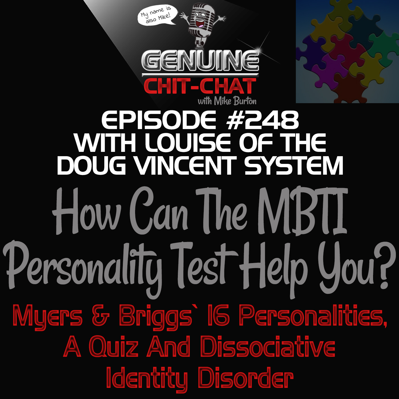 #248 – How Can The MBTI Personality Test Help You? Myers & Briggs’ 16 Personalities, A Quiz And Dissociative Identity Disorder With Louise (Of The Douglas Vincent System)