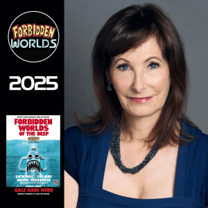 FWFF - Who Inspires Gale Anne Hurd? Plus The Abyss, Roger Corman & Sequels - Forbidden Worlds Film Festival