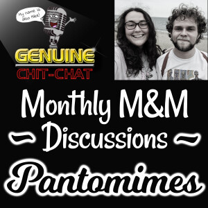 Monthly Mike & Megan: Pantomimes (Episode 2) – What’s A Pantomime And Megan’s Experience In One