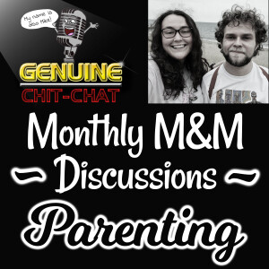 Monthly Mike & Megan: Parenting (Ep 3) – Childhoods, Behaviour, Their Future, & More!