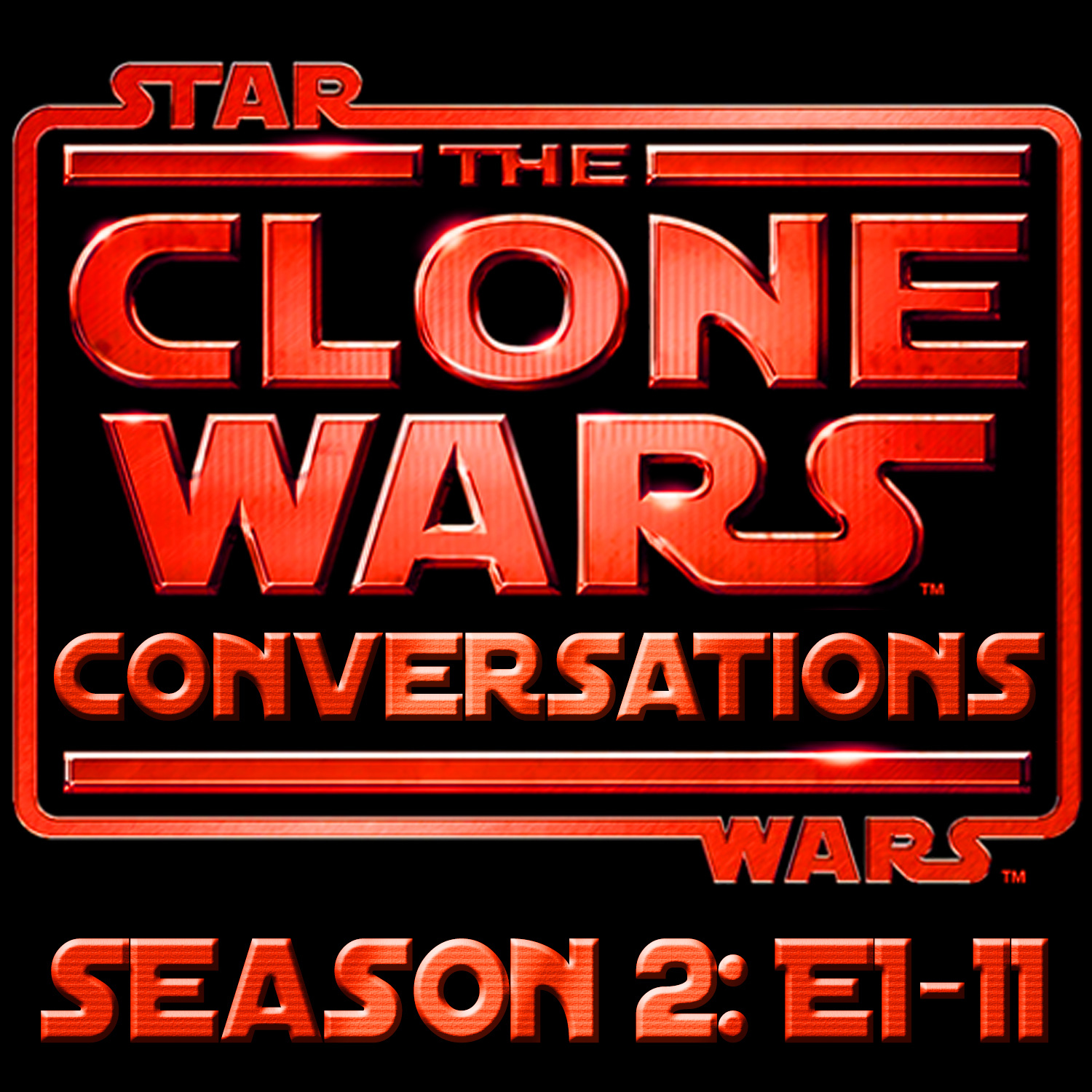 #225 – Clone Wars Conversations Season 2 Part 1 (E1-11): Returning To Geonosis, Dark Side Use, Mind Control, The Deserter & General Grievous