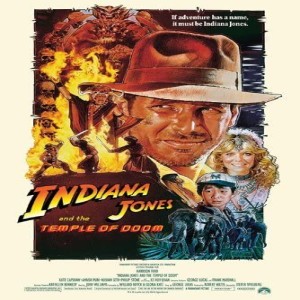 Essential Movies 71 - Indiana Jones & The Temple of Doom