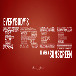 Episode 69 - Everybody’s Free To Wear Sunscreen