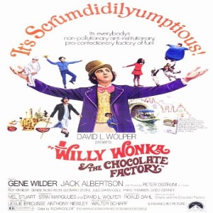 Episode 70 - Willy Wonka and the Chocolate Factory