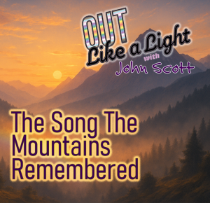 The Song the Mountains Remembered
