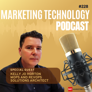 Unlock the Power of Marketing Operations with Kelly Jo Horton