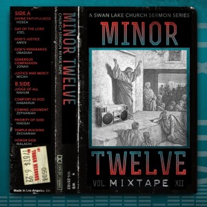 Minor Twelve: Hosea, Divine Faithfulness!