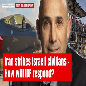 Iran Strikes Israeli Civilians - How Will Israel Respond?? IDF General Answers