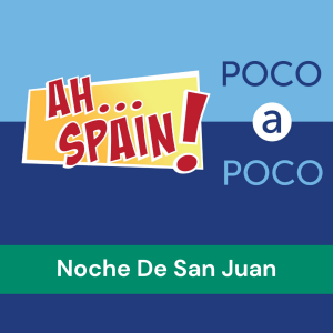 Poco A Poco: Noche De San Juan